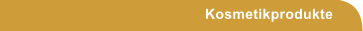 Kosmetikprodukte
